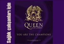 Queen'den sağlık çalışanlarına: You Are The Champions