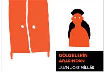 Juan José Millás'ın Son Romanı: Gölgelerin Arasından